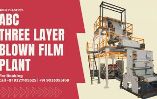 ABC Three Layer Blown Film Plant