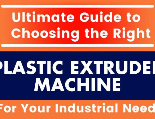 The Ultimate Guide to Choosing the Right Plastic Extruder Machine for Your Industrial Needs