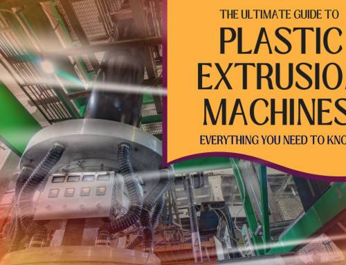 The Ultimate Guide to Plastic Extrusion Machines: Everything You Need to Know